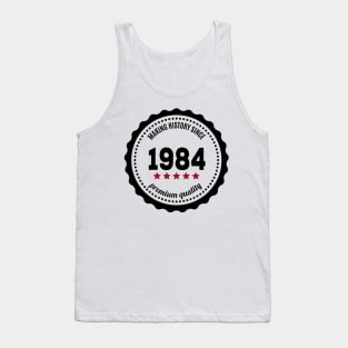 Making history since 1984 badge Tank Top